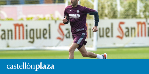 Bruno Soriano Vuelve A Los Entrenamientos Castellonplaza